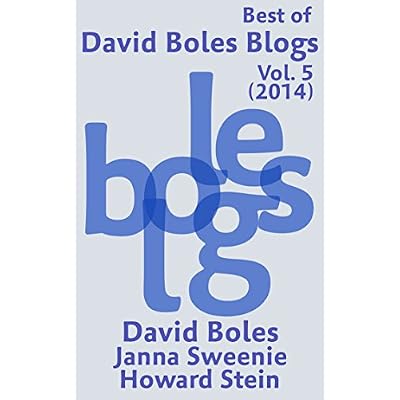 Best of David Boles Blogs, Volume 5