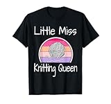 little miss knitting queen funny knitter - gomitolo per uncinetto maglietta