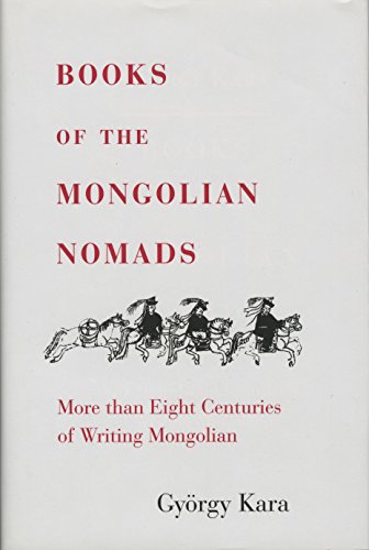 Books of the Mongolian Nomads (Uralic and Altaic Studies) | Amazon