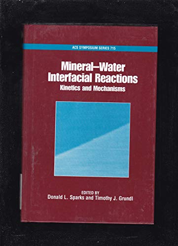 Mineral-Water Interfacial Reactions 0841235937 Book Cover