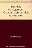 Strategic Management: Creating Competitive Advantages