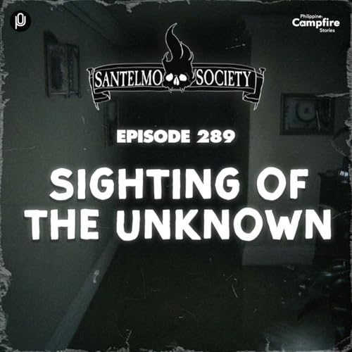 Ep. 289: Sighting of the Unknown (Santelmo Society) Titelbild