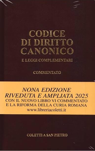 Codice di diritto canonico e leggi complementari commentato. Testo latino a fronte