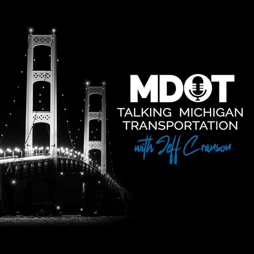 Talking Michigan Transportation Podcast Por Michigan Department of Transportation arte de portada