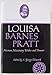 History Of Louisa Barnes Pratt (Life Writings Frontier Women)