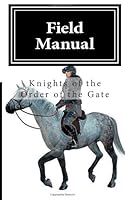 Field Manual: Order of the Gate 0615845630 Book Cover