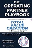 chahinez belaid instagram  The Operating Partner Playbook: A Comprehensive Guide to Total Value Creation in Private Equity