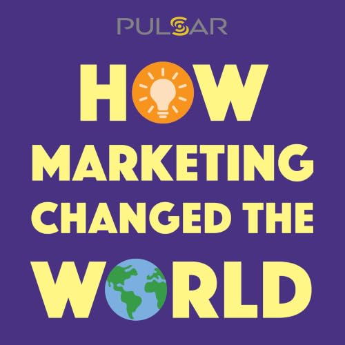 How Marketing Changed the World copertina