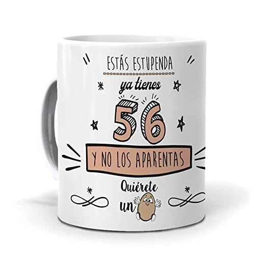 mundohuevo Taza Ya Tienes 56 y no los aparentas. Cerámica AAA - 350 ml.