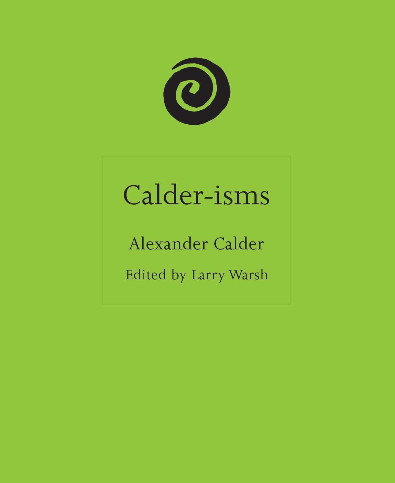 Calder-isms by Larry Warsh, Alexander Calder - 9780691275116