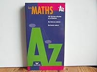 Pratique des mathématiques de A à Z 2218718073 Book Cover