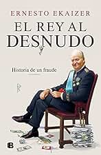 El rey al desnudo: El fraude (No ficción)