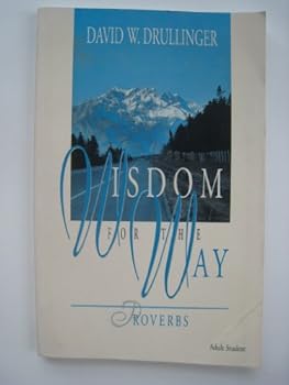 Unknown Binding Wisdom for the Way. Proverbs. Adult Student Book