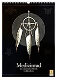 Medizinrad - die indianischen Monde im Jahreskreis (Wandkalender 2023 DIN A3 hoch), Calvendo Monatskalender
