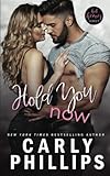 Hold You Now (Hot Heroes Series)