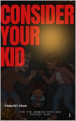 Consider Your Kid