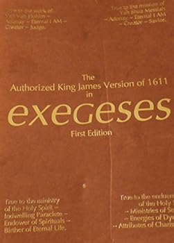 Paperback The Authorized King James Version of 1611 in Exegeses Book