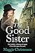 The Good Sister (A Scottish Collection)