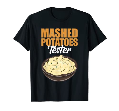 Probador de puré de papas divertido Acción de Gracias Camiseta