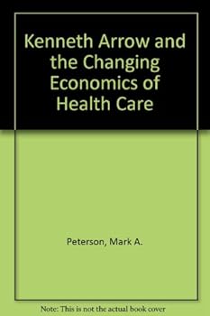 Paperback Kenneth Arrow and the Changing Economics of Health Care: Volume 26 Book