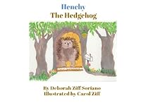 Henchy the Hedgehog 1539347133 Book Cover