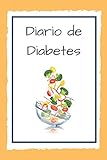  Diario de Diabetes: Registra Todas las Medidas de Azúcar  Cuaderno de Control de Diabetes  Regalo Útil para Diabéticos  110 Páginas