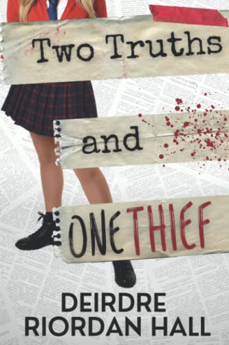Two Truths and One Thief (High School Mystery & Suspense)