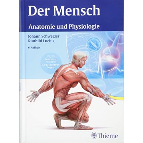 Der Mensch - Anatomie und Physiologie: Anatomie und Physiologie. Plus Lernposter Anatomie, 200 Lernkontrollfragen
