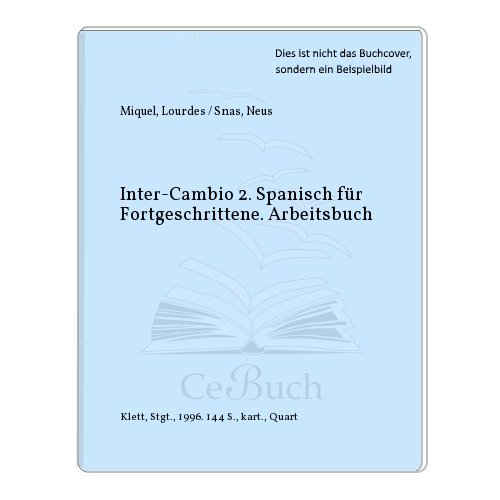 Inter-Cambio 2. Spanisch für Fortgeschrittene