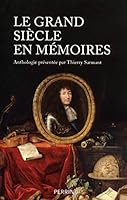 Le grand siècle en mémoires 2262033323 Book Cover