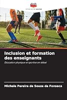 Inclusion et formation des enseignants (French Edition) 6202417137 Book Cover