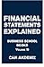 Financial Statements Explained: Business School Books Volume 10