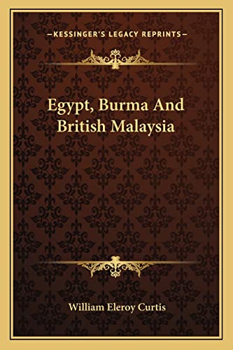 Egypt, Burma And British Malaysia