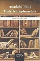 Anadolu'daki Türk Kütüphaneleri 6055586800 Book Cover