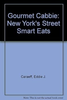 Paperback Gourmet Cabbie: New York's Street Smart Eats Book