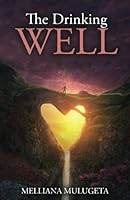 The Drinking Well 0692851836 Book Cover