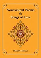 Nonexistent Poems & Songs of Love 097375348X Book Cover
