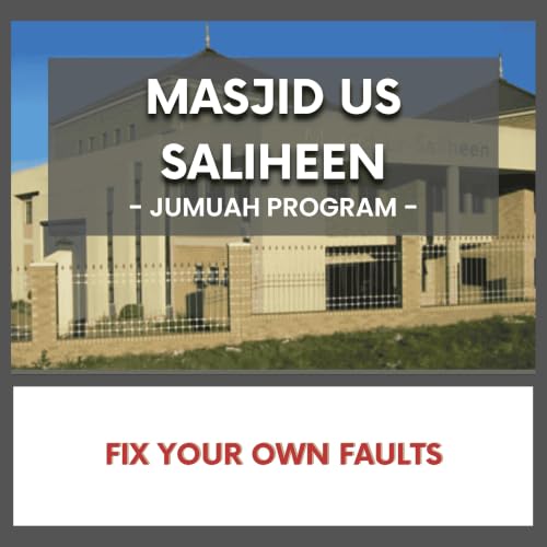 Fix Your Own Faults by Mufti Muhammad Rawat