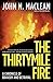 The Thirtymile Fire: A Chronicle of Bravery and Betrayal