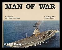 MAN OF WAR A Hsitory of the Combat Vessel B000NWKHB2 Book Cover