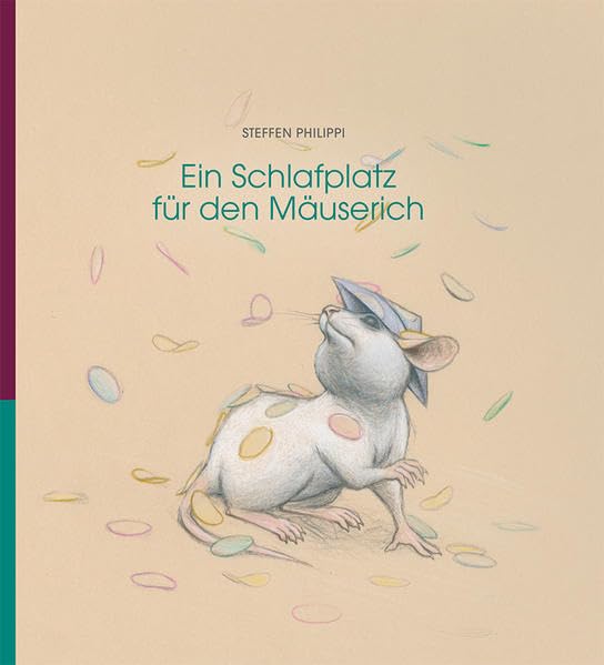 Ein Schlafplatz für den Mäuserich: Bilderbuch