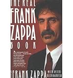  von Zappa, Frank (Autor) [{The Real Frank Zappa Buch [The Real Frank Zappa Book] von Zappa, Frank (Autor) may-15–1990 Paperback}] may-1990 Paperback