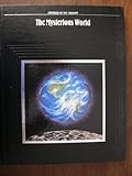 The Mysterious World (Mysteries of the Unknown)