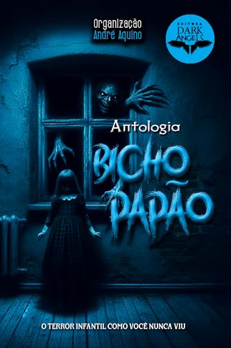 Bicho Papão: Antologia (Antologias Dark Angels)