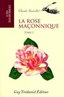 La rose maçonnique 2857077769 Book Cover
