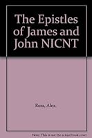 The Epistles of James and John NICNT B00BMCT99S Book Cover