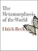 The Metamorphosis of the World: How Climate Change is Transforming Our Concept of the World