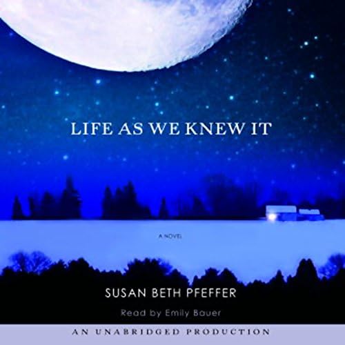 Life as We Knew It - Susan Beth Pfeffer