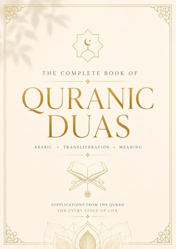 Duas from the Holy Quran: A Collection of Powerful Supplications (English Edition)