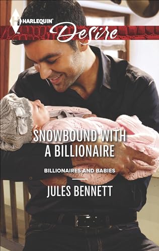 Snowbound with a Billionaire (Billionaires And Babies Book 42)